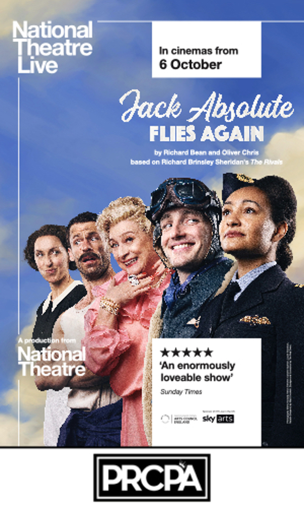 National Theatre Live Presents - Jack Absolute Flies Again